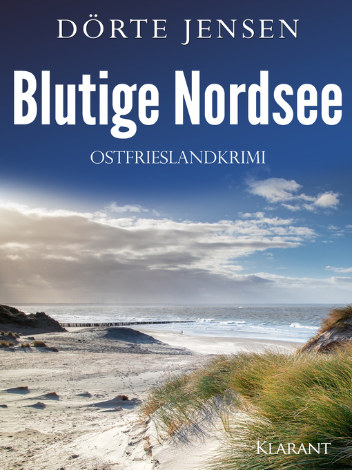 Title details for Blutige Nordsee. Ostfrieslandkrimi by Dörte Jensen - Available